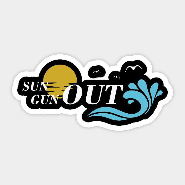 sun out gun out Sticker by Ticus7